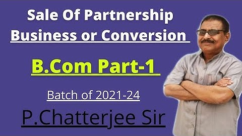 #8 Sale Of PartnershipFirm To Joint StockCompanyB.ComPart 1
