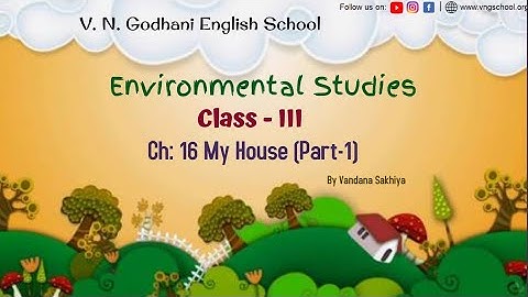 Env For Class 3 | Ch: 16 My House (Part-1) By Vandana ms