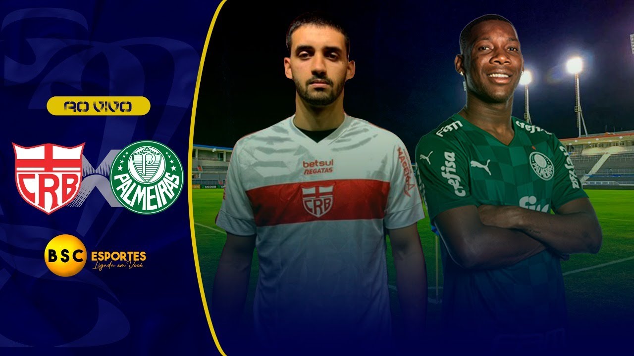 CRB X PALMEIRAS - AO VIVO - Copa do Brasil - YouTube