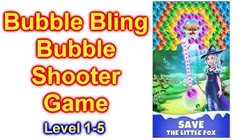 Bubble Bling Bubble Shooter Game Level 1-5 How To Play