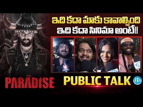 Paradise Movie Public Talk | Paradise First Day First Show Public Review | Srikanth Odela | iDream