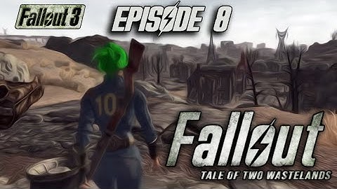 Episode 8: Project Purity | Fallout: A Tale of Two Wastelands | PC HD 60FPS Gameplay