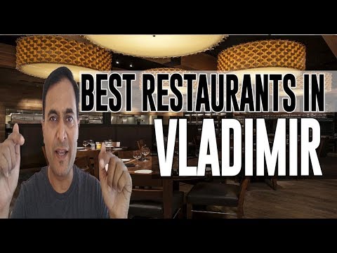 Best Restaurants and Places to Eat in Vladimir, Russia