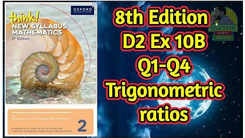Q1-Q4 || Ex-10B || D2-8th edition || Trigonometric ratios