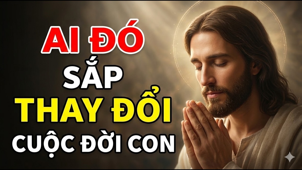 🔴 LỜI CHÚA HÔM NAY | TRONG 24 GIỜ TỚI CHÚA SẼ MỞ RA PHÉP MÀU THAY ĐỔI CUỘC ĐỜI CON