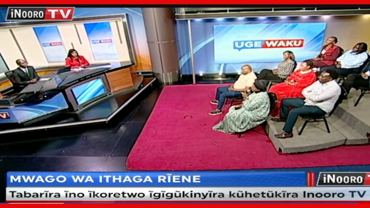 Mwago wa Ithaga Rĩene #UgeWaku