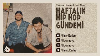 Haftalık Hip Hop Gündemi / Bixi Blake & Kum OBSESSION, Gordioss RETORİK, Jefe NFT, Çiğ DARRRRRRRR