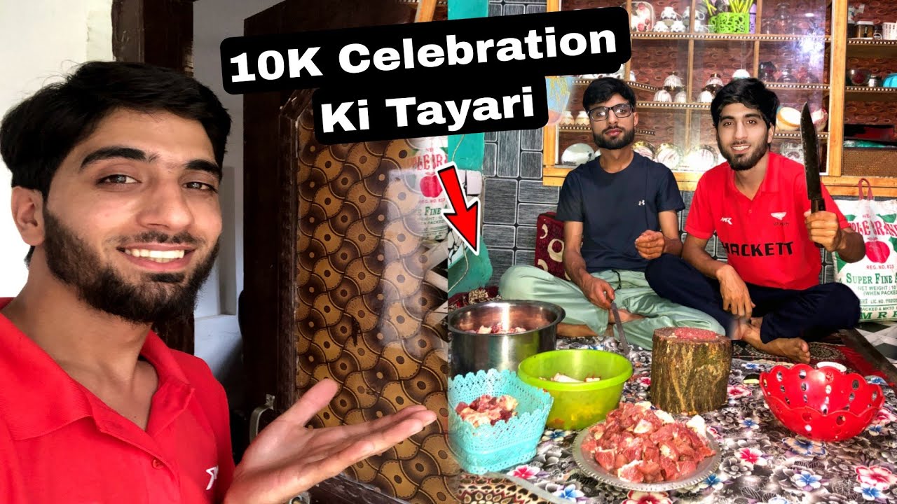 10K Celebration Ki Tayari || Ehsan Vlogs - YouTube