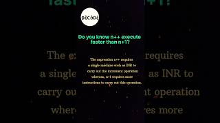 Why n++ execute faster than n+1? ✨ #coders #coding #decoder #decoding