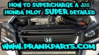 How To Supercharge a J35 Honda Pilot In SUPER Detail (Supercharged JSeries)