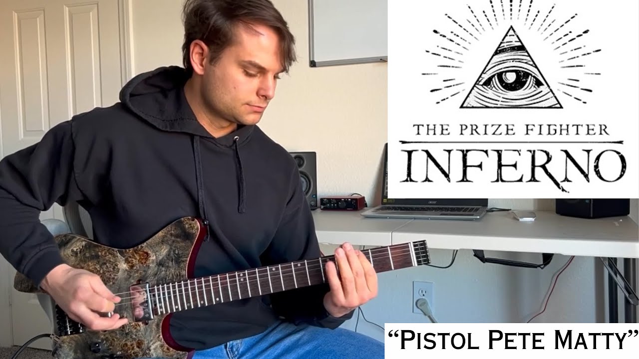 The Prize Fighter Inferno "Pistol Pete Matty" Guitar Cover YouTube