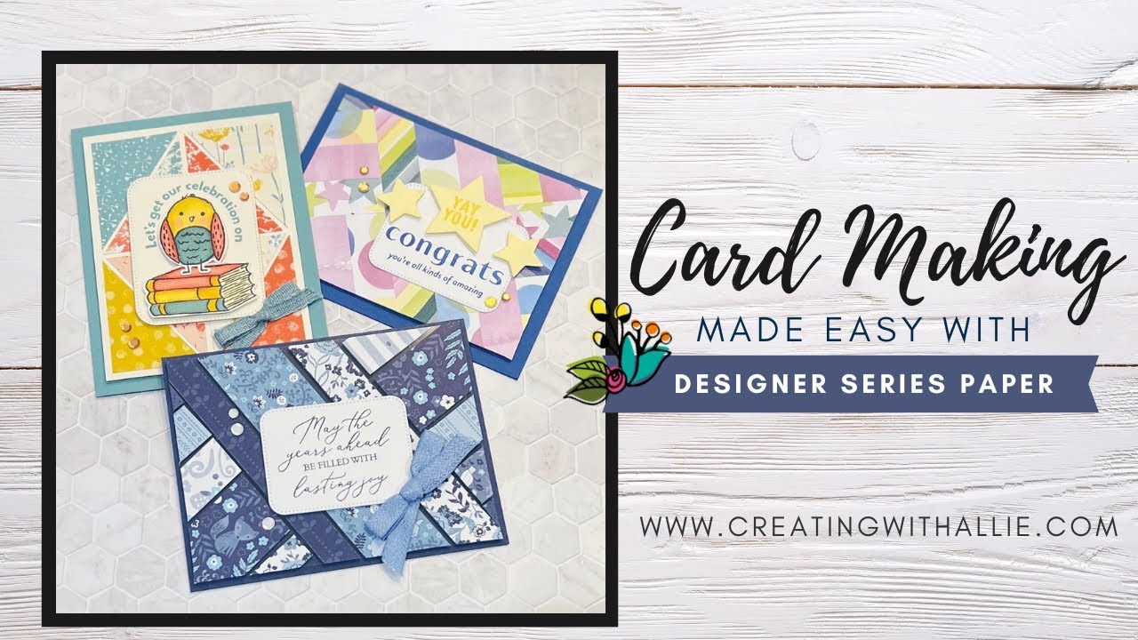NEW Card Class using Designer Series Paper from Stampin' Up! - YouTube