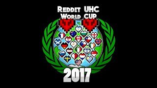 Reddit UHC World Cup 2017 - Montage