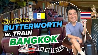 Butterworth to Bangkok by Train: Easier Than Flying & Way Cheaper! 🚆💸 (First Time Guide)