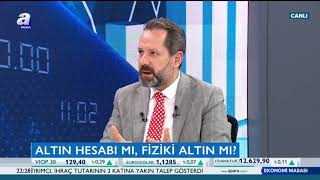 Altın hesabı mı, fiziki hesap mı? | A Para