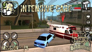 GTA : San Andreas - Walkthrough [Mission - 79 : Intensive Case]