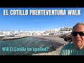 El Cotillo Walk and a Big New Development