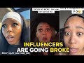 Influencers Are Going BROKE (Time To Get a Job)