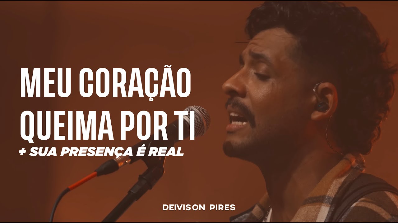 Meu Coração Queima Por Ti + Sua Presença é Real (Cover Ao Vivo) | Deivison Pires