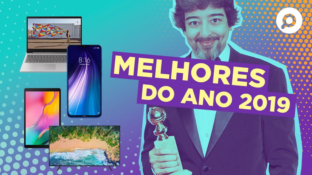 Os Melhores Produtos De 2019 Smartphone Notebook Smart TV E Mais Os melhores produtos de 2019 smartphone notebook smart tv e mais
