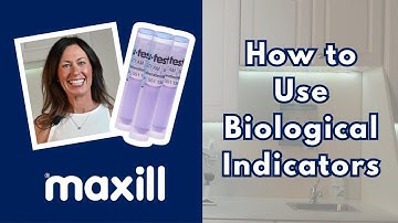 How to Use maxill Biological Indicators