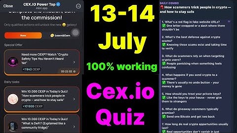Cex.IO Quiz Answers Today 13 & 14 July | Cex.io Daily Quiz | Cex io daily combo | Cex.io daily quiz