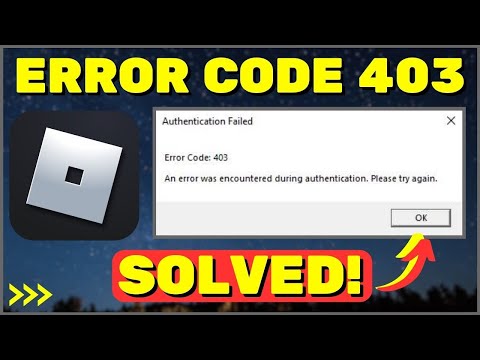 How To Fix Roblox Error Code 403 ✅ Authentication Failed | ERROR 403 Solution in Roblox
