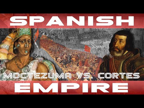 The Spanish Empire 2 of 4 - Conquest of Mexico