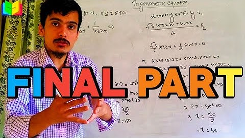 Trigonometric equation | Final part | trigonometry | SEE optional maths online class