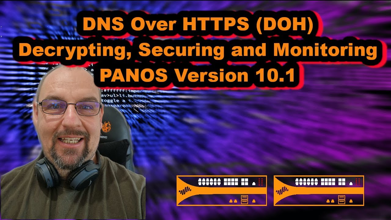 DNS Security II | DNS over HTTPS (DOH) | Palo Alto Firewall Training ...