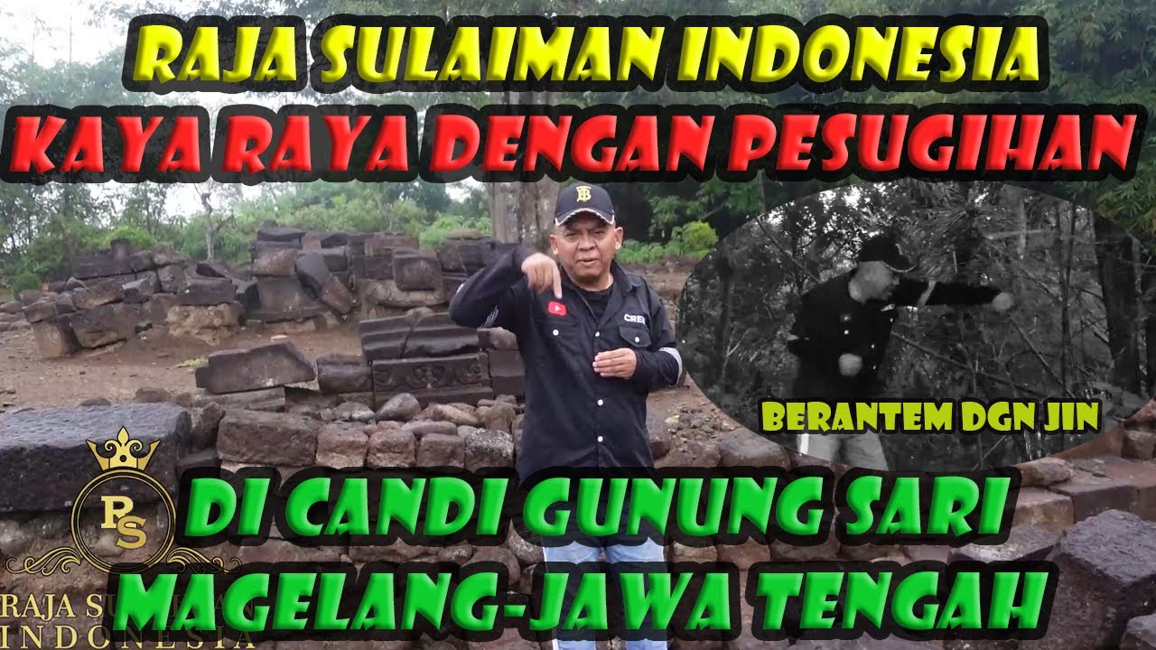 Raja Sulaiman Indonesia Kaya Raya dgn Pesugihan di Candi Gunung Sari Magelang