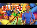 Blippi | Color Song + MORE ! | Learn with Blippi | Song for Kids | Educational Videos for Kids