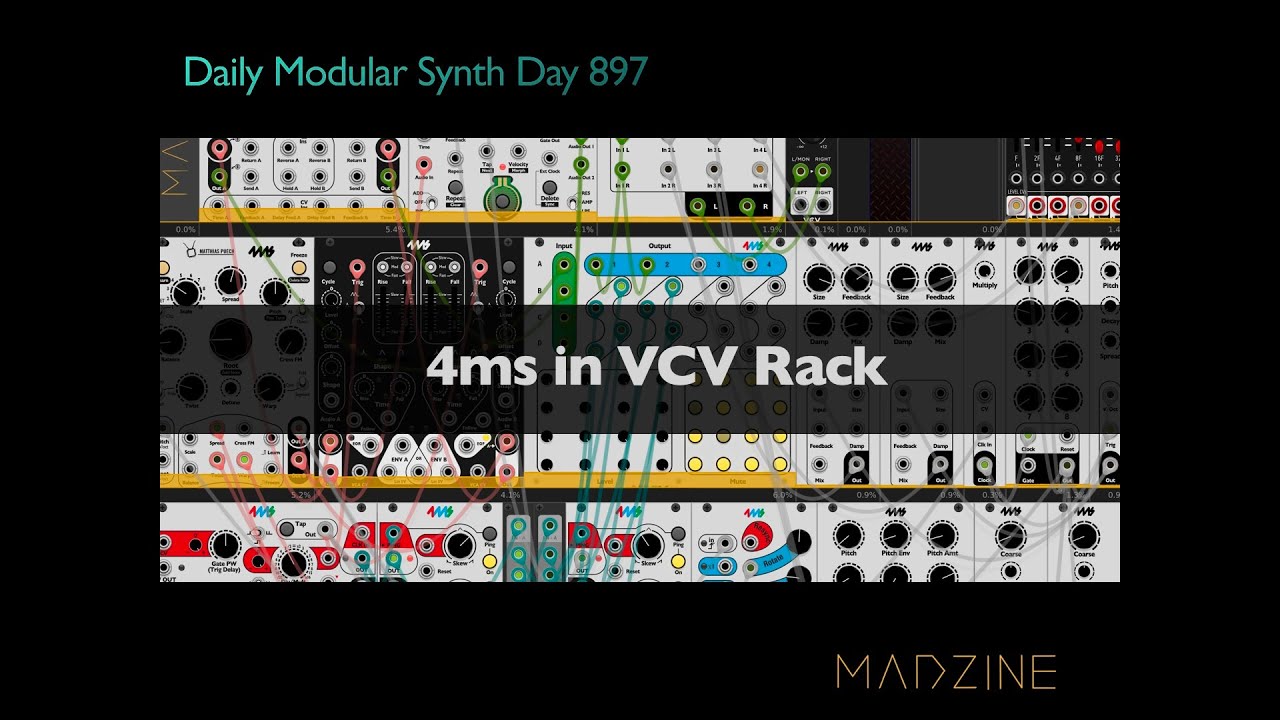 Rms Vcv Rack Module 4ms modules are on VCV Rack now!!! - Day 897 - YouTube