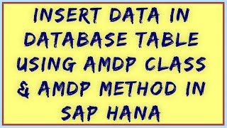 AMDP in SAP HANA | AMDP in SAP ABAP on HANA | AMDP Class | AMDP Method | SAP HANA AMDP Profile