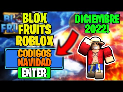 🚨20 CODIGOS DE ROBLOX BLOX FRUITS (DICIEMBRE 2022)🚨