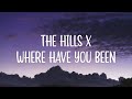 The Hills X Where Have You Been Lyrics Tiktok Mashup The Weeknd X Rihanna