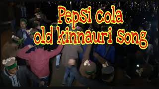 Pepsi cola - kedar Negi ( kinnauri party song )