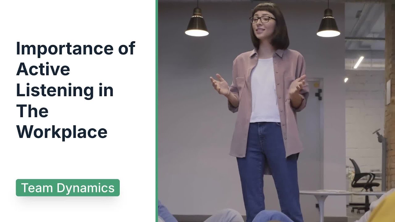 Importance of Active Listening in The Workplace - YouTube
