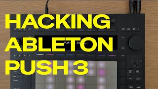 Hacking Ableton Push 3: Push Manager, full MIDI and LEDs control, Display Takeover and much more... screenshot 3