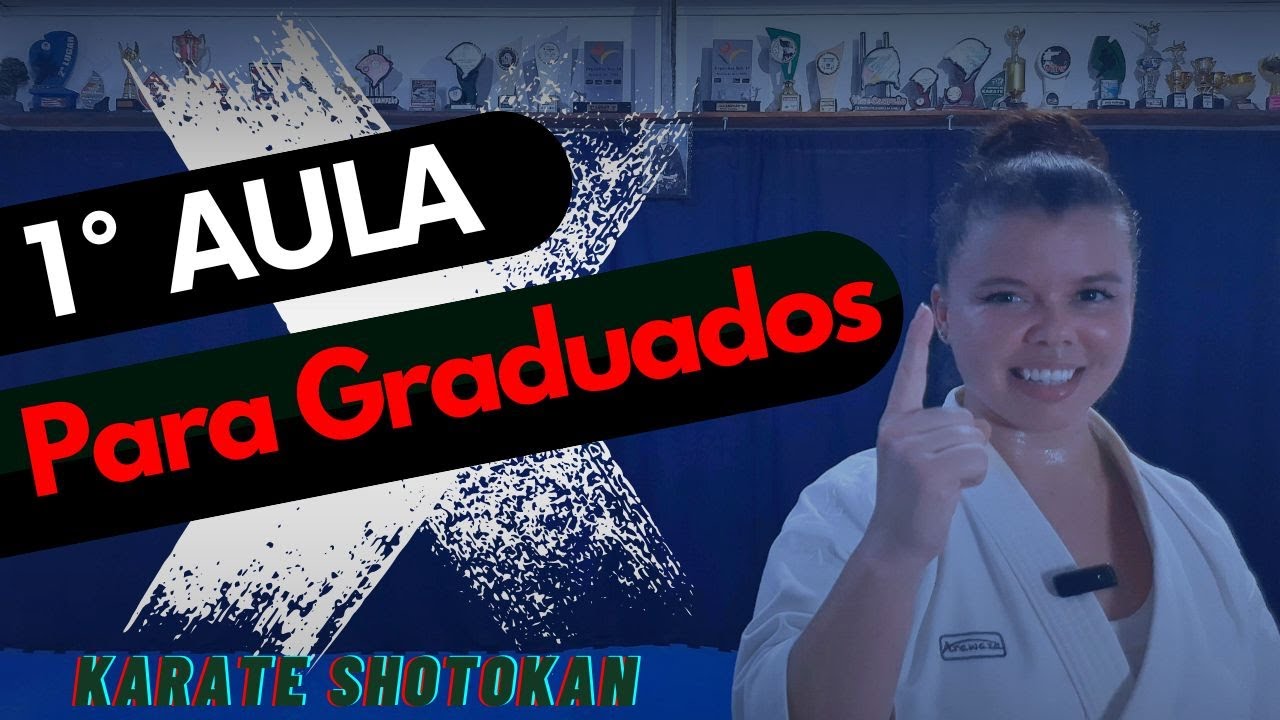1° Aula GRADUADOS - Karate Shotokan