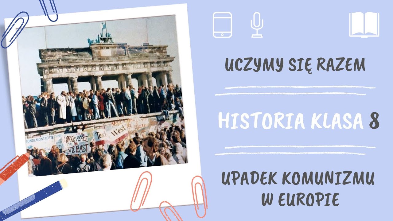 Upadek Komunizmu Sprawdzian Klasa 8 Historia klasa 8. Upadek komunizmu w Europie. Uczymy się razem - YouTube
