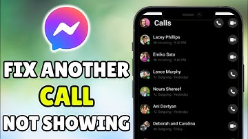How To Fix Messenger Another Call Not Showing - Full Tutorial (iPhone/Android)