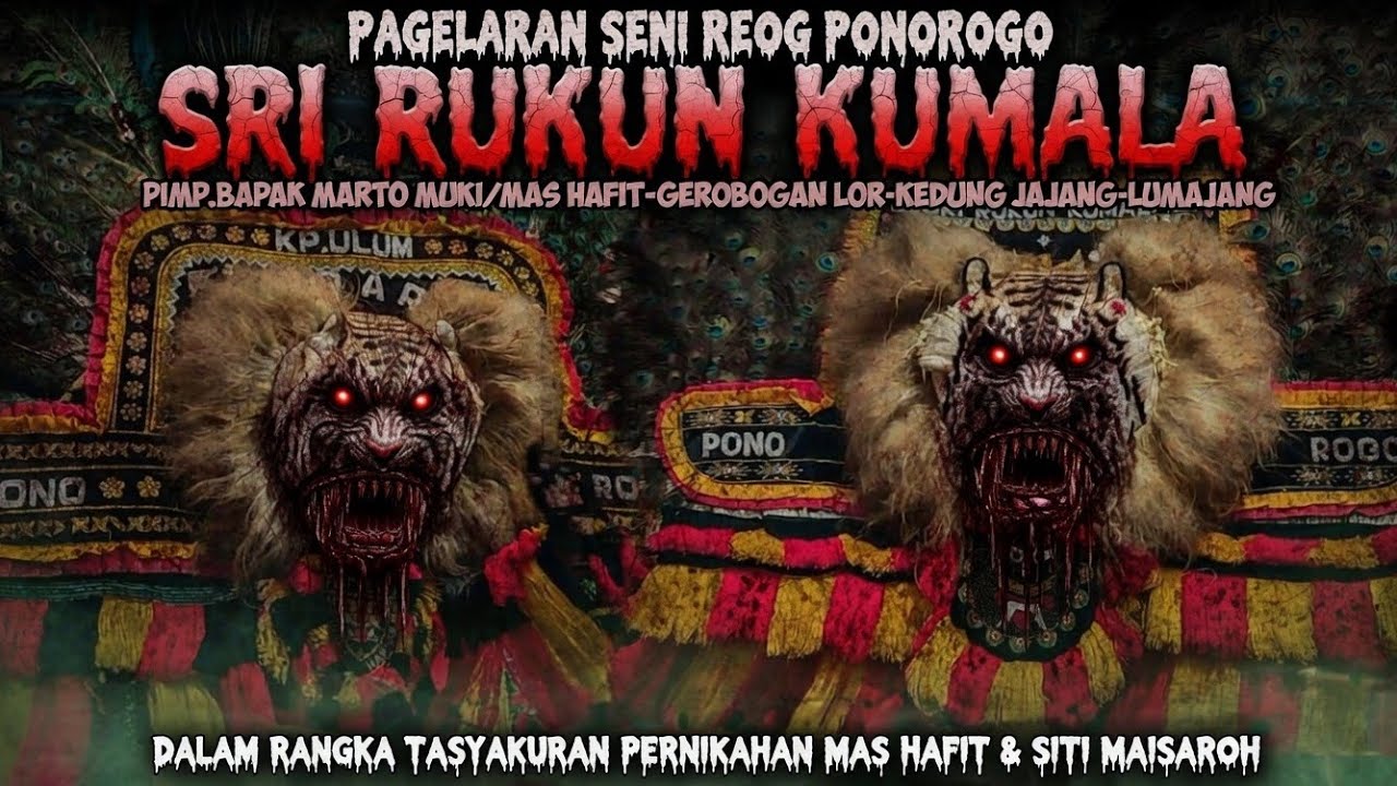PEMBARONG NDADI-REOG SRI RUKUN KUMALA-MAS HAFIT-GEROBOGAN LOR-KEDUNGJAJANG-LUMAJANG-LIVE KALIWUNGU