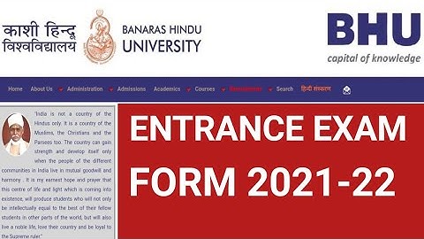 BHU ENTRANCE EXAM APPLICATION FORM DATE 2021-22