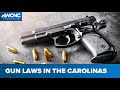 Breaking down gun laws in the carolinas