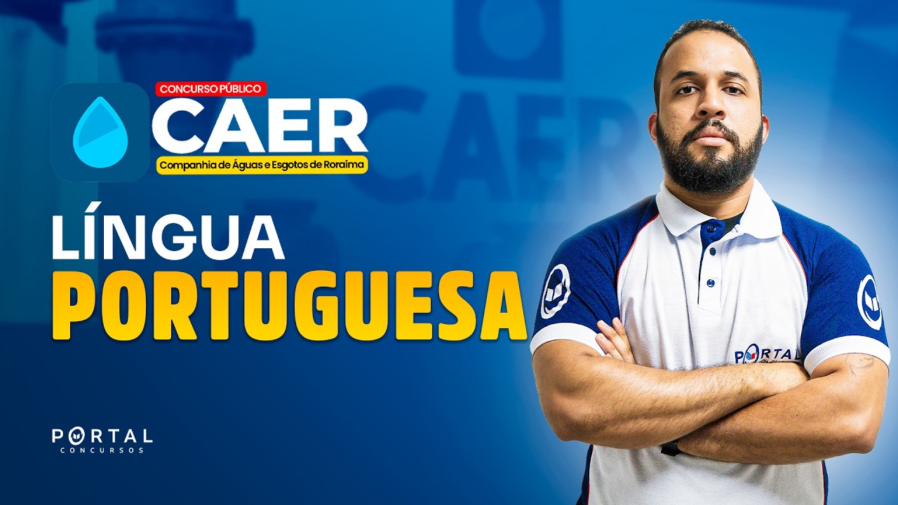 CONCURSO CAER/RR: LÍNGUA PORTUGUESA | Com o Prof. Anderson Oliveira