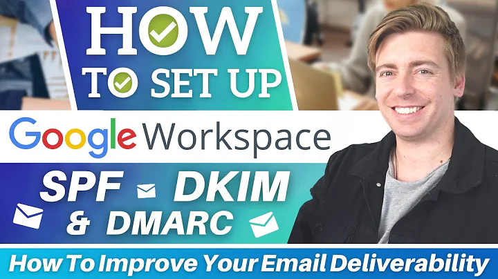 Boost Email Deliverability: Set Up Google Workspace SPF, DKIM & DMARC