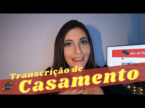 COMO FAZER A TRANSCRIÇÃO DE CASAMENTO NO CONSULADO DE PORTUGAL | Que tal Portugal?