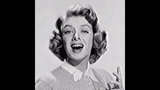 Sway  Rosemary Clooney slowed Down