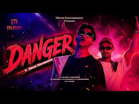 DANGER 💀 | Underground Bangla Rap | 7Eleven Entertainment | Mafi Amin | Danger Ahmed